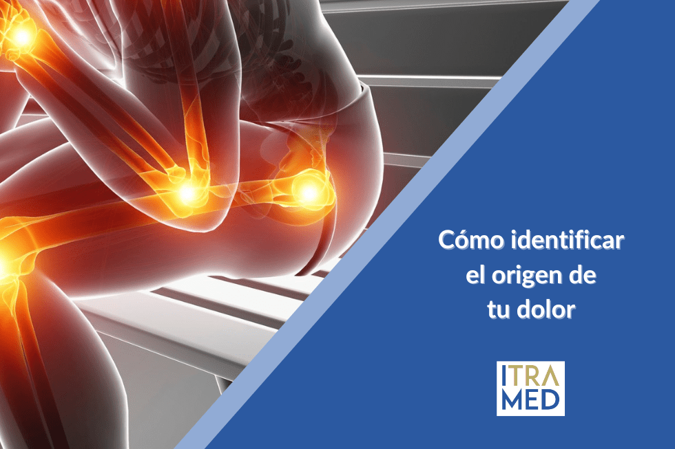 Cómo identificar el origen de tu dolor articular