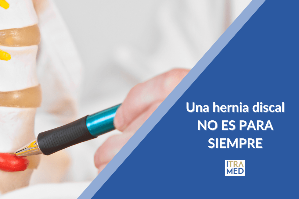 ¿Tienes una hernia discal? Descubre por qué no es para siempre
